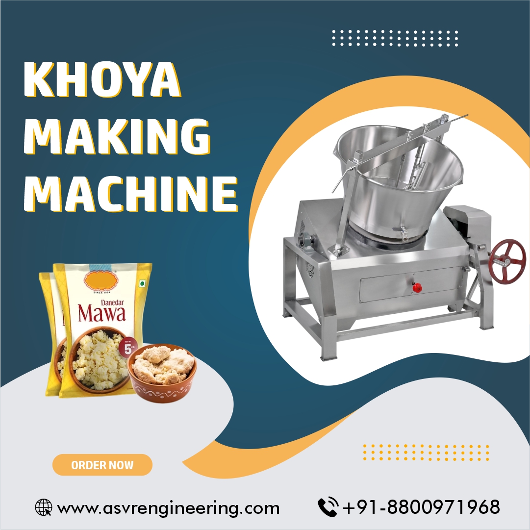 Khoya Machine for Sweet Shop & Dairy Business – Efficient Mawa Makers