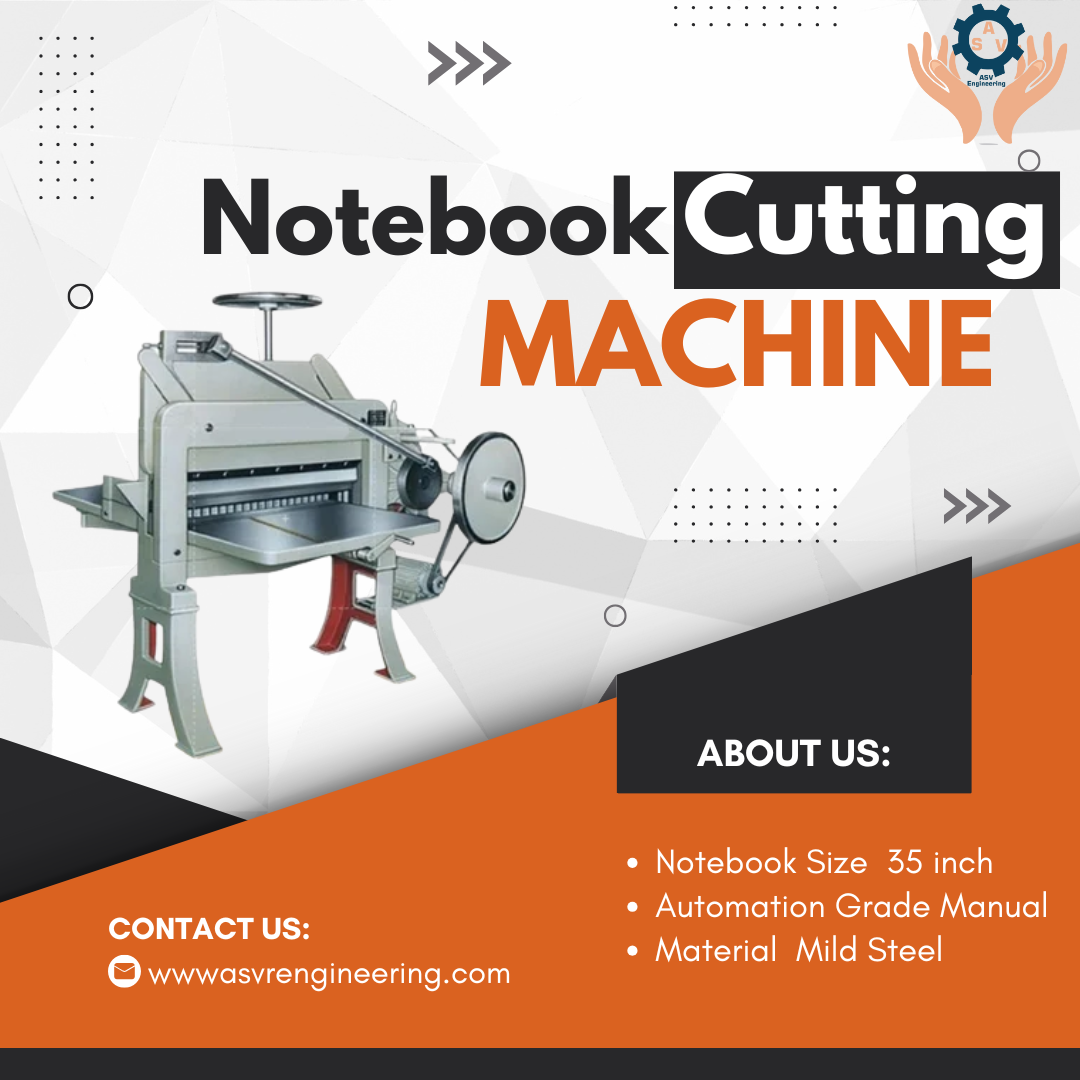 High Output Notebook Making Machine for Industrial Use – Maximize Productivity in 2025