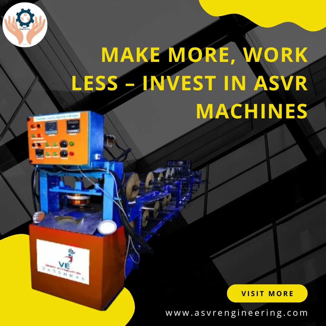 Home Industries Made Easy with ASVR Machines