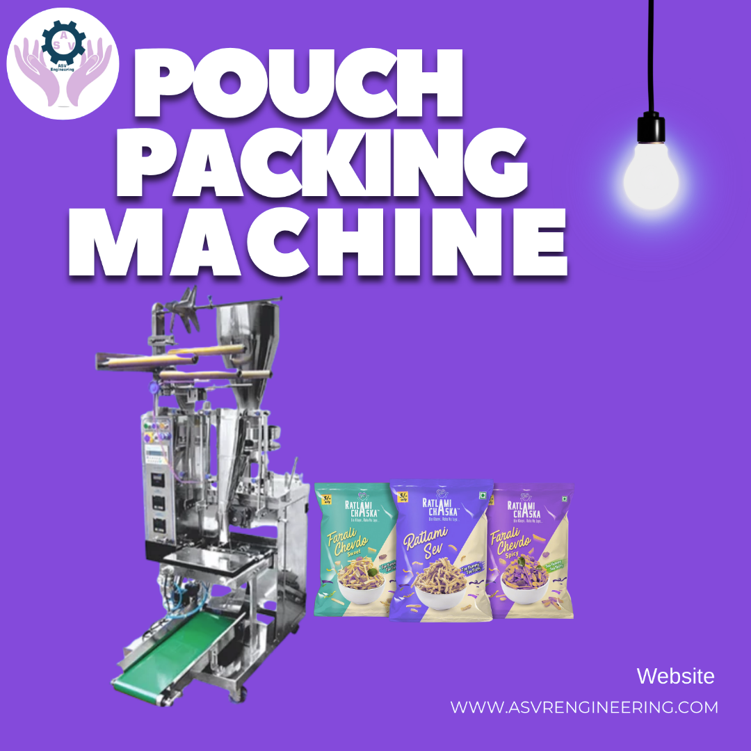 Top Pouch Packing Machine Manufacturers in India | ASVR Engineering