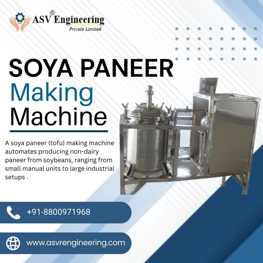Leading Soya Paneer Making Machine Importers in India | High-Quality & Cost-Effective Solutions