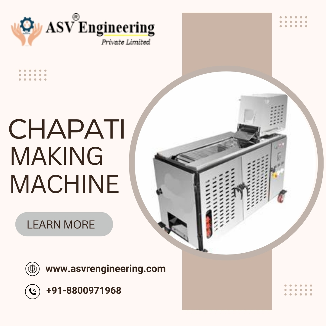 Semi Automatic Chapati Making Machine Dealers in India – Reliable Roti Making Solutions