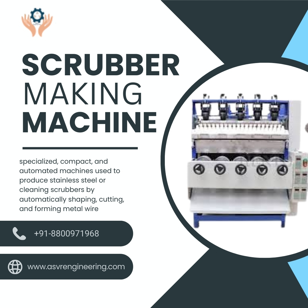 Top Scrubber Making Machine Manufacturers in India – High Quality Automatic & Semi-Automatic Machines