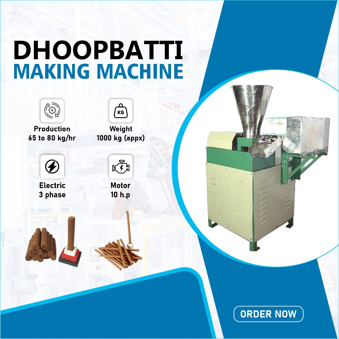Dhoop Stick Making Machine Manufacturers in India – High Efficiency Automatic & Semi-Automatic Models