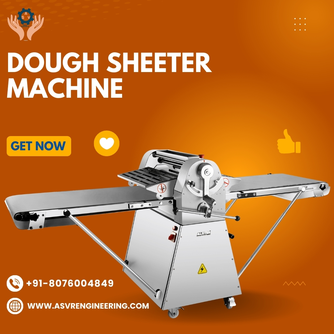 Top Dough Sheeter Manufacturers in India – Commercial & Industrial Bakery Machine Suppliers