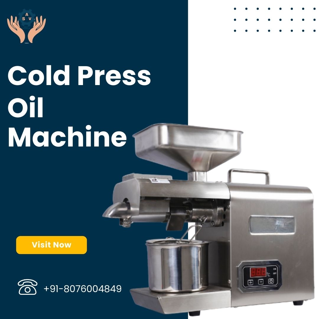 Cold Press Machine Manufacturer in India | ASVR Engineering