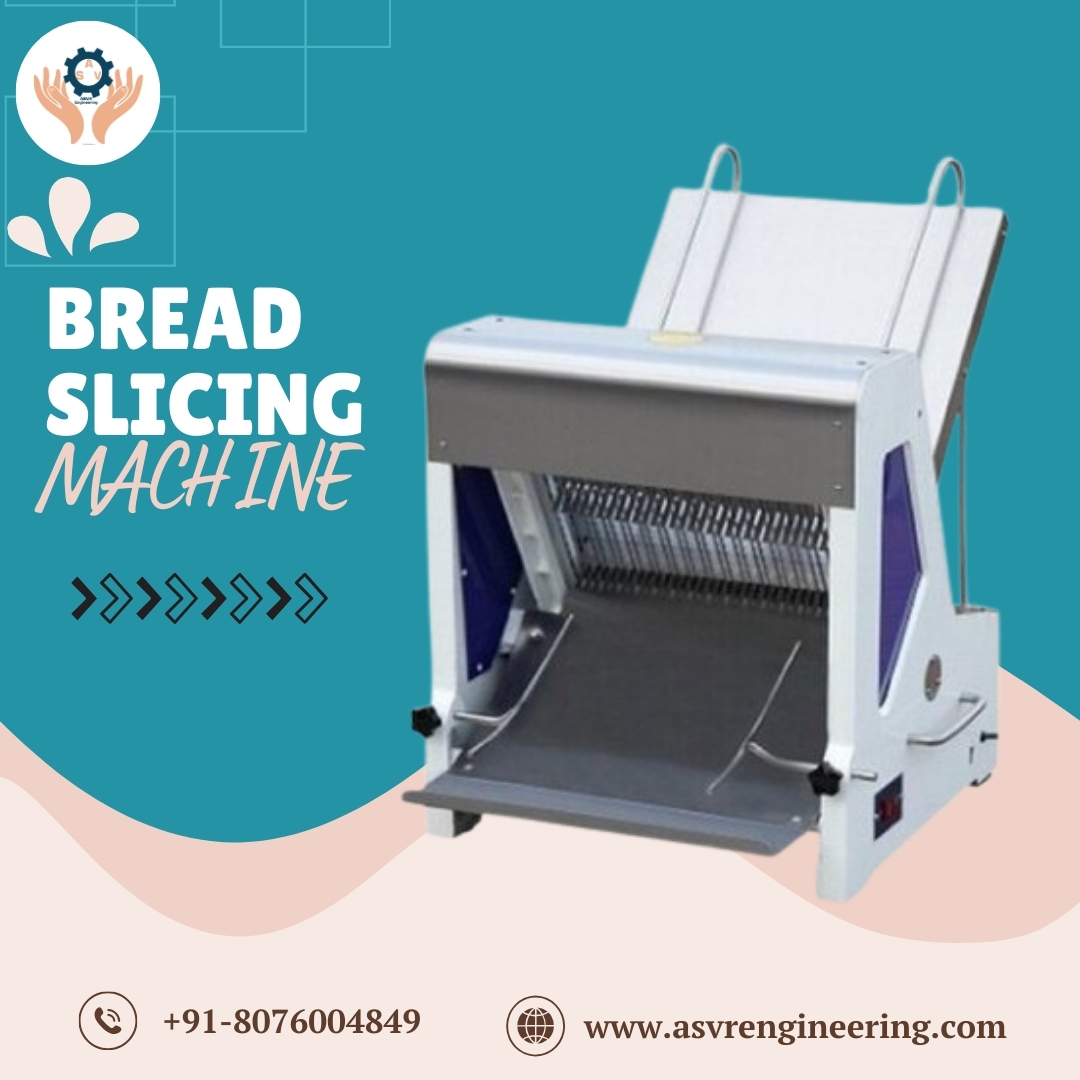 Bread Slicer Machine Manufacturer in India – Efficient & Durable Bakery Slicing Solutions