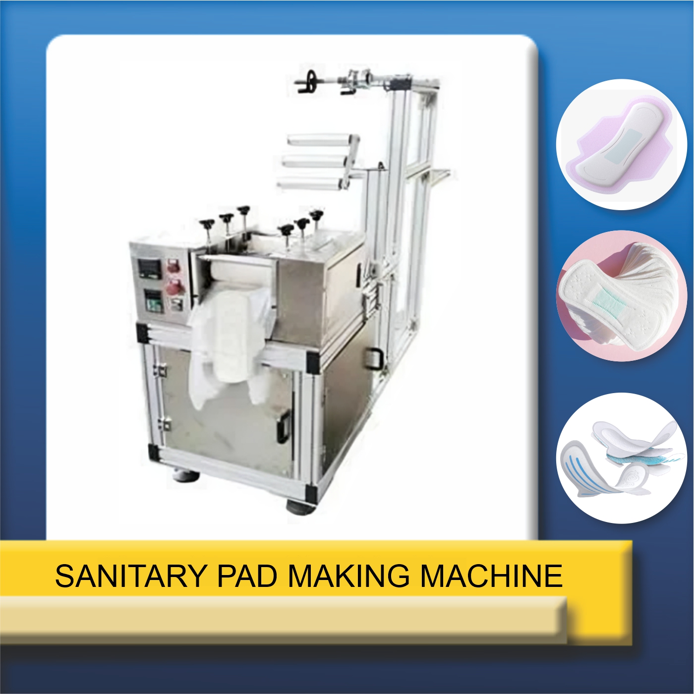 Sanitary Pad & Napkin Making Machine - ASVR Engineering
